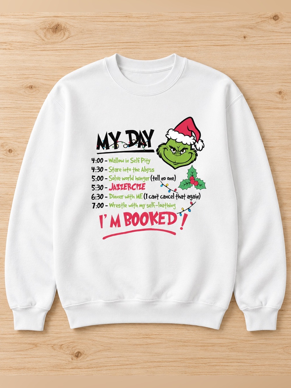 Holiday Grinch 'I'm Booked' White Crewneck